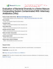 Research paper thumbnail of Evaluation of Bacterial Diversity in a Swine Manure Composting System Contaminated With Veterinary Antibiotics (VAs)