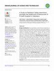 Research paper thumbnail of A Study on Radiation Safety Awareness amongst the Healthcare Professionals of Private Hospital in Vadodara