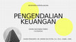 Research paper thumbnail of PPT PENGENDALIAN KEUANGAN AKUNTANSI KEPERILAKUAN MATERI 6 ZAHRA RASYANDA FEBRO C1C020016