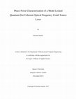 Research paper thumbnail of Phase Noise Characterization of a Mode-Locked Quantum-Dot Coherent Optical Frequency Comb Source Laser