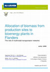 Research paper thumbnail of Allocation of biomass from production sites to bioenergy plants in Flanders The role of multimodal transportation networks