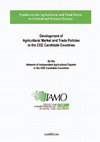 Research paper thumbnail of Development of Agricultural Market and Trade Policies in the CEE Candidate Countries