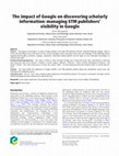 Research paper thumbnail of The impact of Google on discovering scholarly information: managing STM publishers’ visibility in Google