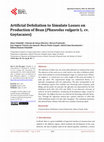 Research paper thumbnail of Artificial Defoliation to Simulate Losses on Production of Bean (<i>Phaseolus vulgaris</i> L. cv. Goytacazes)