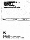 Research paper thumbnail of Financiamiento de la educación en América Latina: Una aplicación a la Argentina