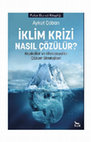 Research paper thumbnail of İklim Krizi Nasıl Çözülür? Kapitalist ve Ekososyalist Çözüm Stratejileri, 2022