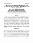 Research paper thumbnail of Decentralization, Centralization and Quality of Organizational Performance of Human Resources