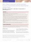 Research paper thumbnail of Effect of Blood Contamination and Decontamination Protocols on Acetone-Based and Ethanol-Based Total Etch Adhesive Systems