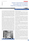 Research paper thumbnail of Sodium Hypochlorite Accident Associated with Endodontic Treatment of Maxillary First Molar