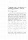 Research paper thumbnail of Trata de personas, tráfico de migrantes y la gobernabilidad de la migración a través del crimen