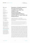 Research paper thumbnail of Evaluation of health impacts of the improved housing conditions on under-five children in the socioeconomically underprivileged families in central India: A 1-year follow-up study protocol