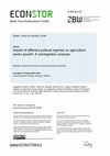 Research paper thumbnail of Impact of different political regimes on agriculture sector growth : A cointegration analysis Pakistan