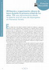 Research paper thumbnail of Militancia y organización obrera de base durante la primera mitad de los años ´70: una aproximación desde la historia oral al caso de Alpargatas en Florencio Varela