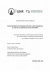 Research paper thumbnail of Educación médica de posgrado para una clínica humanizada. El caso de los centros de salud de Rosario