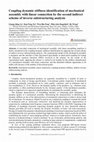 Research paper thumbnail of Coupling dynamic stiffness identification of mechanical assembly with linear connection by the second indirect scheme of inverse substructuring analysis