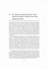 Research paper thumbnail of EU defence industrial policy: From market-making to market-correcting