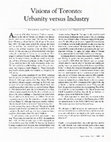 Research paper thumbnail of Visions of Toronto: Urbanity versus Industry