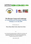 Research paper thumbnail of The Borana Conserved Landscape. An Action-Research Workshop, Yaaballo, Ethiopia, 21-23 July 2007