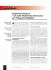 Research paper thumbnail of Digital Boundaries: The 2004 ACM Multimedia Interactive Art Program Exhibition