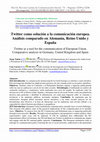 Research paper thumbnail of Twitter como solución a la comunicación europea. Análisis comparado en Alemania, Reino Unido y España