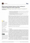 Research paper thumbnail of Improvement of Salinity Tolerance in Rice Seedlings by Exogenous Magnesium Sulfate Application