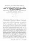 Research paper thumbnail of Política Externa e Partidos Políticos no Equador em Três Tempos: Redemocratização, Crise e Realinhamento