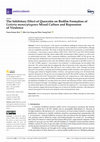 Research paper thumbnail of The Inhibitory Effect of Quercetin on Biofilm Formation of Listeria monocytogenes Mixed Culture and Repression of Virulence