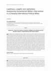 Research paper thumbnail of Legitimacy, Legality and Lawfulness: Questioning Humanitarian Military Intervention in a Changing International Political Milieu