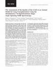 Research paper thumbnail of The assessment of the quality of the graft in an animal model for lung transplantation using the metabolomics 1 H high-resolution magic angle spinning NMR spectroscopy