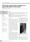 Research paper thumbnail of A food bolus obstructing the oesophagus in a patient with infantile cerebral palsy