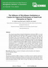 Research paper thumbnail of The Influence of Microfinance Institutions as Catalyst for Improved Performance of Small Scale Enterprises in Nigeria