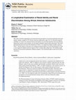 Research paper thumbnail of A Longitudinal Examination of Racial Identity and Racial Discrimination Among African American Adolescents