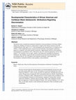 Research paper thumbnail of Developmental Characteristics of African American and Caribbean Black Adolescents' Attributions Regarding Discrimination