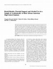 Research paper thumbnail of Racial Identity, Parental Support, and Alcohol Use in a Sample of Academically At-Risk African American High School Students