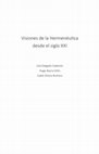 Research paper thumbnail of Visiones de la hermenéutica desde el siglo XXI. Interiores