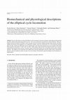 Research paper thumbnail of Biomechanical and physiological descriptions of the elliptical cycle locomotion