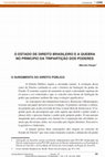 Research paper thumbnail of O estado de direito brasileiro e a quebra no princípio da tripartição dos poderes