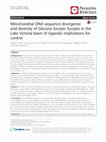 Research paper thumbnail of Mitochondrial DNA sequence divergence and diversity of Glossina fuscipes fuscipes in the Lake Victoria basin of Uganda: implications for control