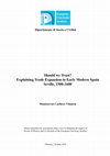 Research paper thumbnail of Should we trust? : explaining trade expansion in early modern Spain : Seville, 1500-1600