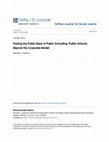 Research paper thumbnail of Putting the Public Back in Public Schooling: Public Schools Beyond the Corporate Model