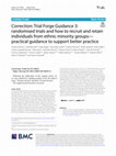 Research paper thumbnail of Correction: Trial Forge Guidance 3: randomised trials and how to recruit and retain individuals from ethnic minority groups—practical guidance to support better practice