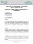 Research paper thumbnail of La agresividad en la educación popular. De la subjetividad culpógena a la pedagogía cr´ítica