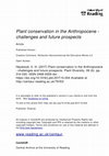 Research paper thumbnail of Plant conservation in the Anthropocene – Challenges and future prospects