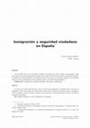 Research paper thumbnail of Inmigracion y Seguridad Ciudadana en España