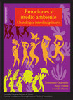 Research paper thumbnail of Emociones y medio ambiente. Un enfoque interdisciplinario