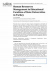 Research paper thumbnail of Human Resources Management in Educational Faculties of State Universities in Turkey