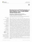 Research paper thumbnail of Development and Field Evaluation of Near-Isogenic Lines of GR2-EBRRI dhan29 Golden Rice