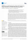 Research paper thumbnail of An Overview of the Practical Use of the CCTV System in a Simple Assembly in a Flexible Manufacturing System