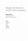 Research paper thumbnail of Design and semantics of form and movement DeSForM 2015 Aesthetics of interaction : Dynamic , Multisensory , Wise