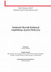 Research paper thumbnail of Studencki słownik kolokacji angielskiego języka medycyny [Student dictionary of English medical collocations]